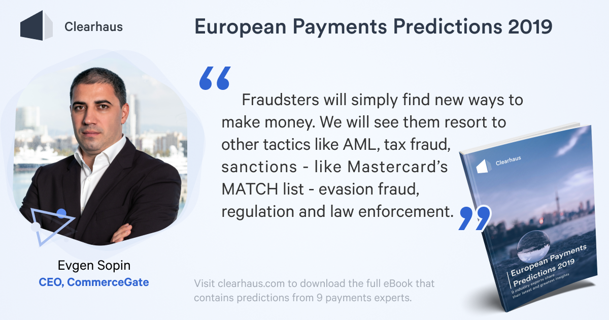2019 European Payments Predictions_Evgen_Sopin - CommerceGate.com